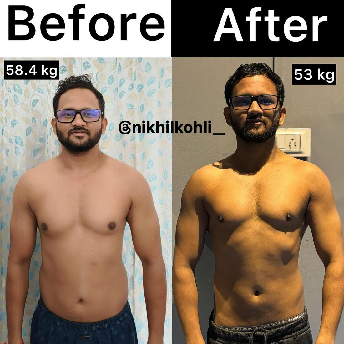 Akshat's transformation — 58.4kg to 53kg, 5kg fat loss